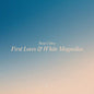 Bear's Den- First Loves & White Magnolias - Yellow